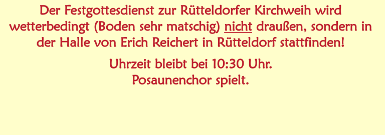 Ortsänderung Rütteldorfer Kirchweihgottesdienst (Slider)