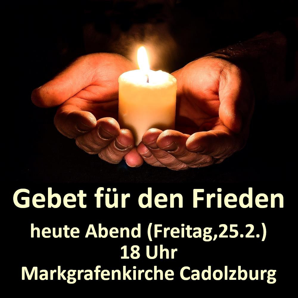 Gebet für den Frieden am 25. Februar um 18 Uhr in der Markgrafenkirche