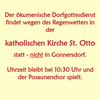 Verlegung Dorfgottesdienst Gonnersdorf
